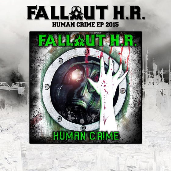 Image of Human Crime Ep (2015 Dead Center Prods)