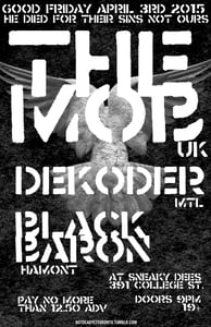Image of THE MOB UK / DEKODER / BLACK BARON @ SNEAKY DEES