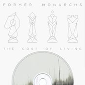Image of Former Monarchs - 'The Cost of Living' Debut Album on CD