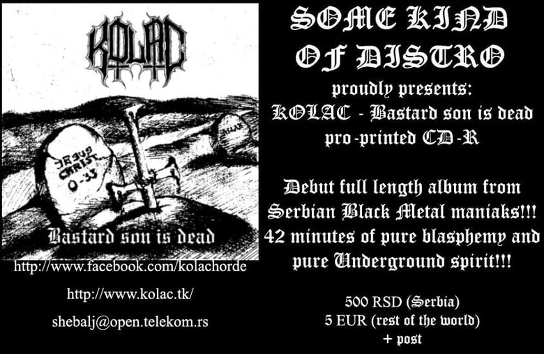 Image of Kolac - Bastard son is dead - 2013 (CD)