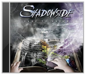 Image of CD Shadowside - Dare to Dream