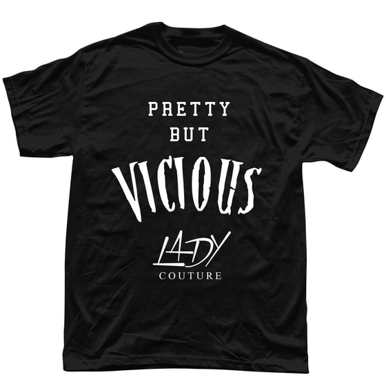 Image of Pretty but vicious T shirt for woman