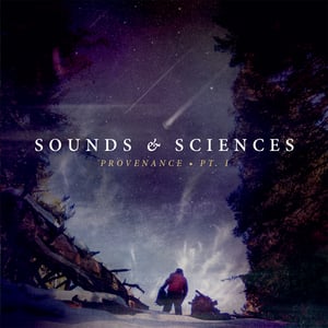 Image of Sounds & Sciences - "Provenance Pt. I" CD/Poster bundle