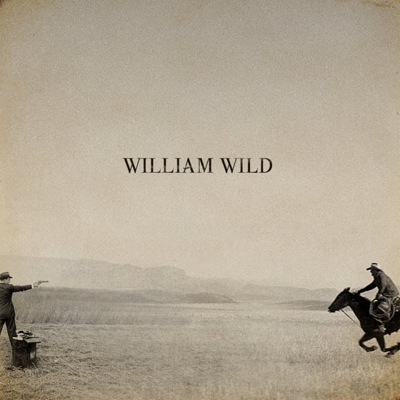 Image of William Wild - William Wild (Hard Copy)