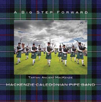 Image of MacKenzie Caledonian Pipe Band - A Big Step Forward 