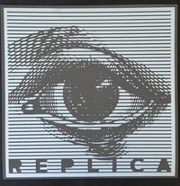 Image of REPLICA - "S/T" 7" EP RE-PRESSED ON CLEAR!