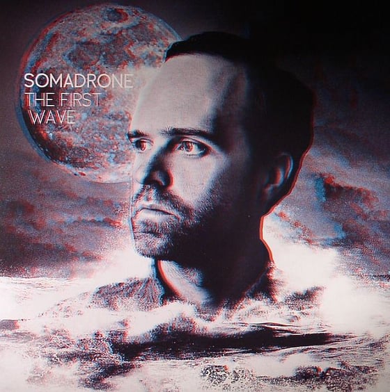 Image of Somadrone - The First Wave - 12" LP