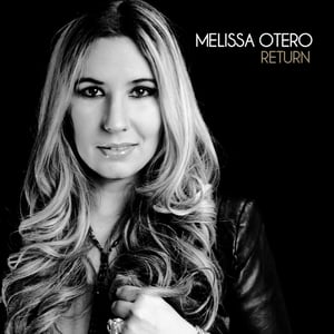 Image of Melissa Otero - Return (Single)