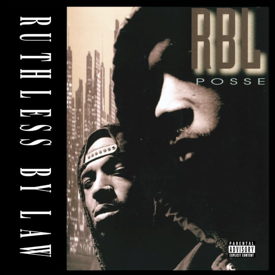 Image of RBL Posse - Ruthless By Law (CD)
