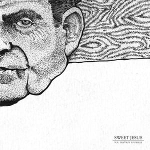 Image of AA!#65 Sweet Jesus - You Destroy Yourself LP