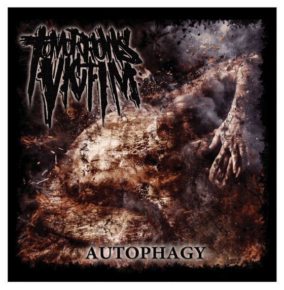 Image of Tomorrow's Victim "AUTOPHAGY" EP - 2015