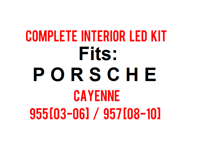 Image of Complete Interior LED Kit Fits: Porsche Cayenne 955 [03-06] & 957 [08-10]