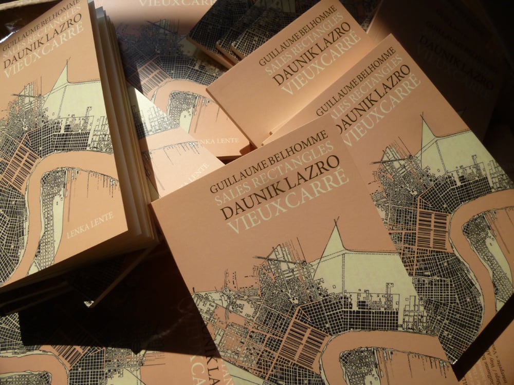 Image of Sales rectangles de Guillaume Belhomme / Vieux Carré de Daunik Lazro