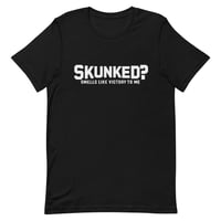 Image 4 of Skunked? Smells Like Victory to Me<br>Unisex T-shirt
