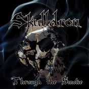 Image of Skulldron CD- Through the Smoke