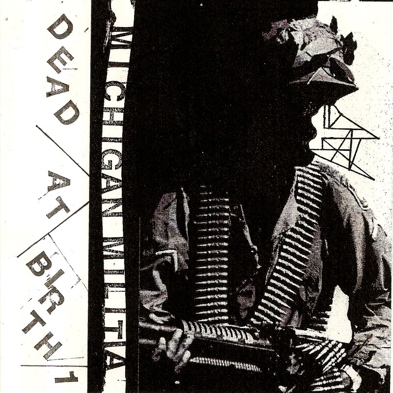 Image of MICHIGAN MILITIA "DEAD AT BIRTH 1" 