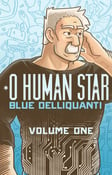 Image of O Human Star Volume One SOFTCOVER