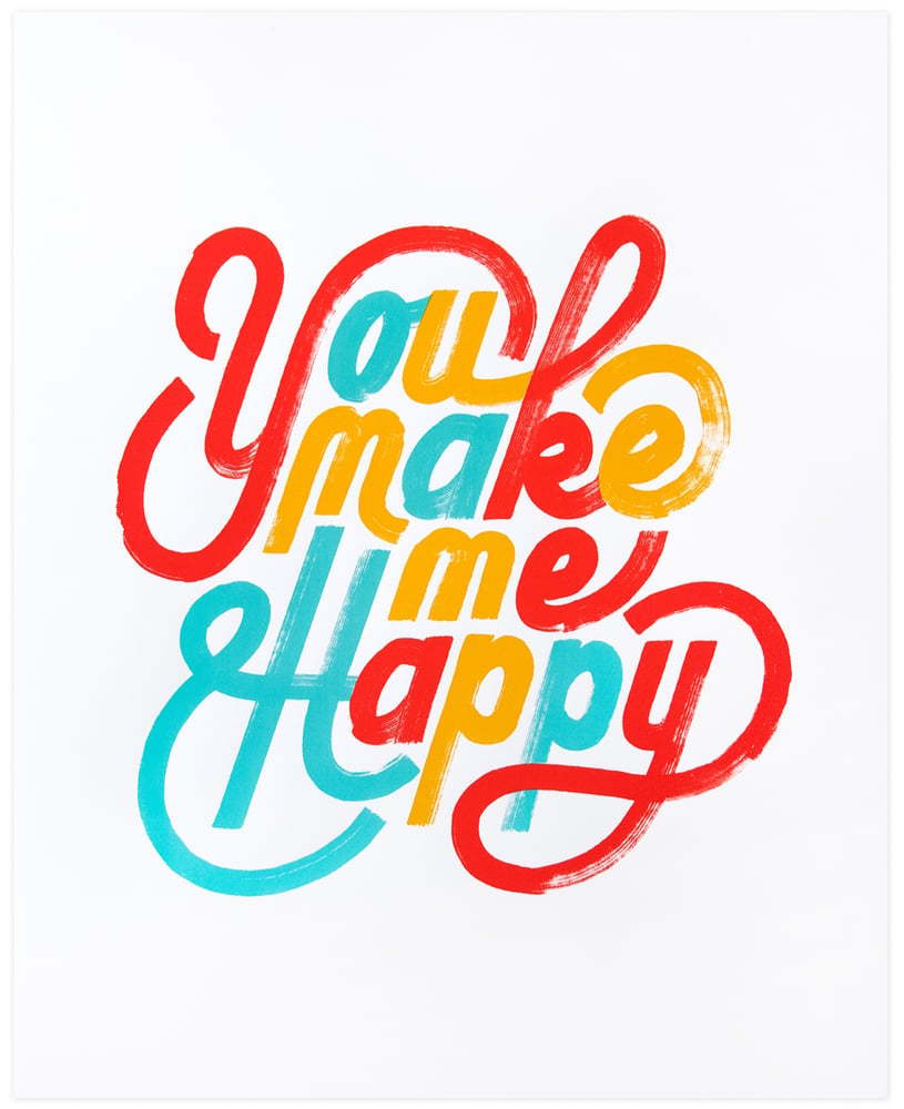 Image of You Make Me Happy 