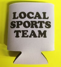 Local Sports Team - Koozie