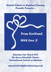 From Scotland, with Love X - Sinclair School of Highland Dancing