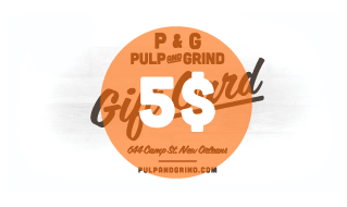 Image of Pulp & Grind Gift Card / 5.00 