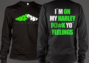 Image of New Hogg Shit long sleeve "f@#k yo` feelings"