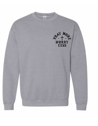 Image 2 of Pray More Worry Less