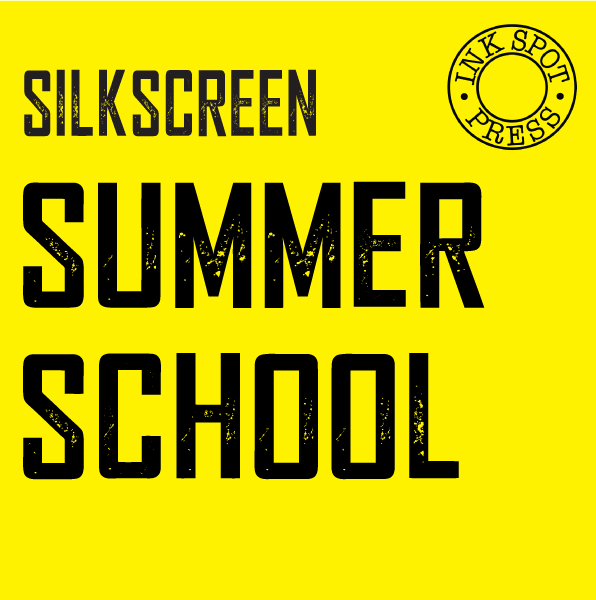 Image of SILKSCREEN SUMMER SCHOOL: Tues. 26th Aug - Thurs 28th. Aug. 2025. 11am. - 5 pm.