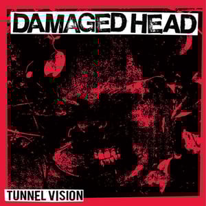 Image of DAMAGED HEAD "Tunnel vision" 12"