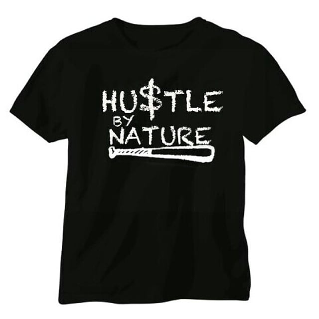 Image of "Hustle By Nature "