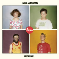 Image 1 of Maria Antonietta Loves Chewingum EP (CD)