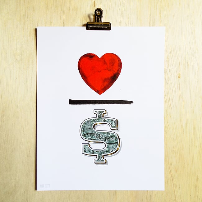 Image of The Love Over Money Art Print