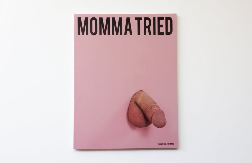 Image of MOMMA TRIED ISSUE 2 / Limited Edition NSFW Cover
