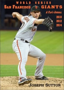 Image of San Francisco Giants: A Fan’s Journal 2010, 2012, 2014