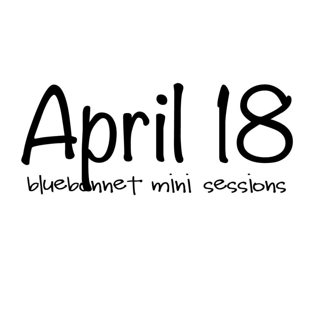 Image of Bluebonnet Mini Session - April 18th