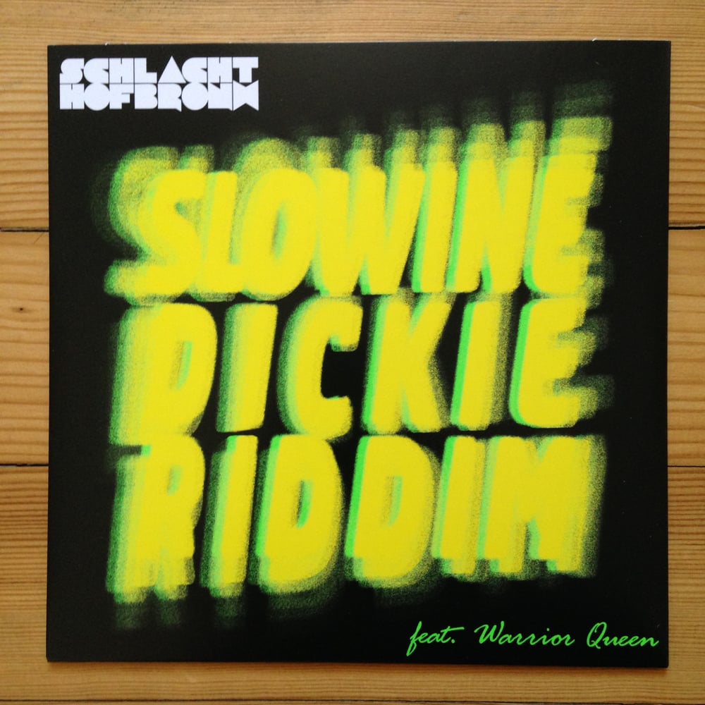 Image of Schlachthofbronx - Slowine & Dickie Riddim coloured 7" Vinyl