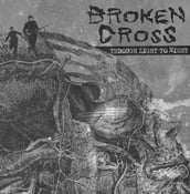 Image of BROKEN CROSS "Through Light to Night" LP