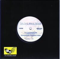 Image 1 of RENEGADE CONNECTION  I’ll Surrender b/w White Flag Dub 7”