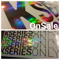 Kseriesonly Hologram Banner