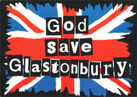 Limited Edition God Save Glastonbury 2002