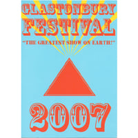 Limited Edition Glastonbury Greatest Show 2007