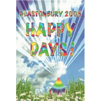 Limited Edition Glastonbury Happy Days 2005