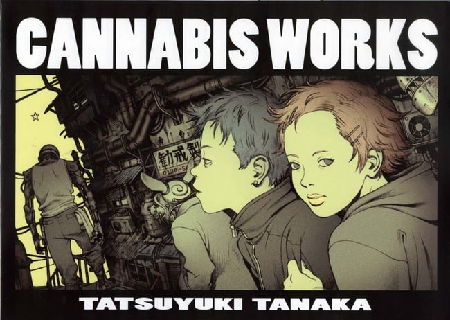 Cannabis Works 1 + 2 by Tanaka Tatsuyuki