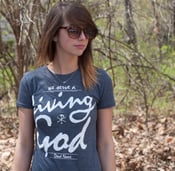 Image of Living God (Womens Cut)