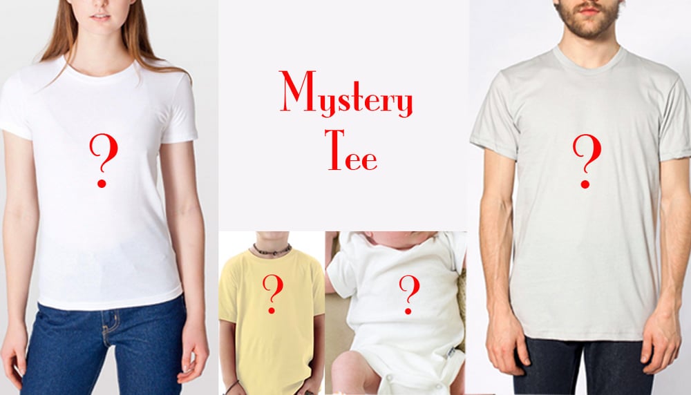 Image of Free Shipping Mystery Tee/Toddler Tee/Baby Onesie