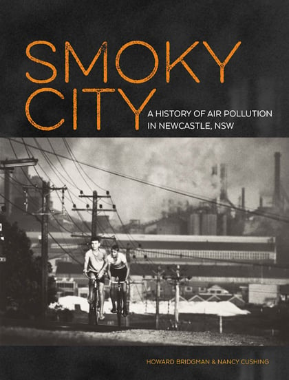 Image of Smoky City: A history of air pollution in Newcastle, NSW