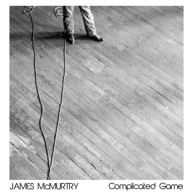 Image of James McMurtry 'Complicated Game' CD digipak