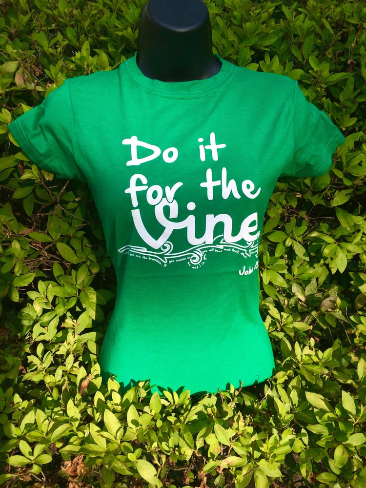 Image of Do It For the Vine