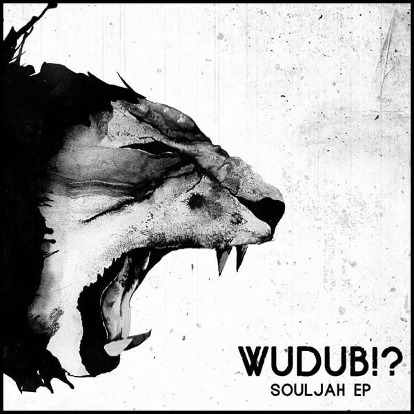 Image of Wudub!? - Souljah EP