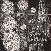 Image of SNOOTY GARBAGEMEN - s/t LP (12XU 075-1)